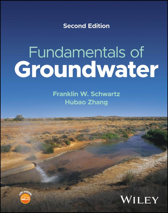 Fundamentals of Groundwater by Franklin W. Schwartz, Hubao Zhang