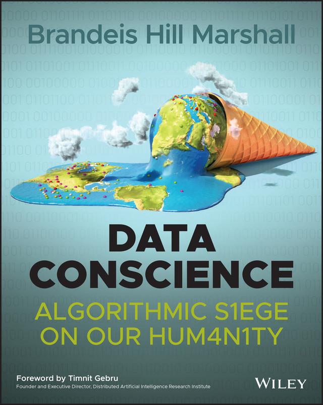 Data Conscience by Brandeis Hill Marshall, Timnit Gebru