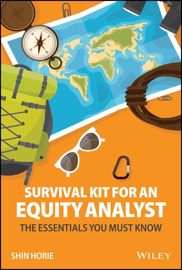 Survival Kit for an Equity Analyst by Shin Horie