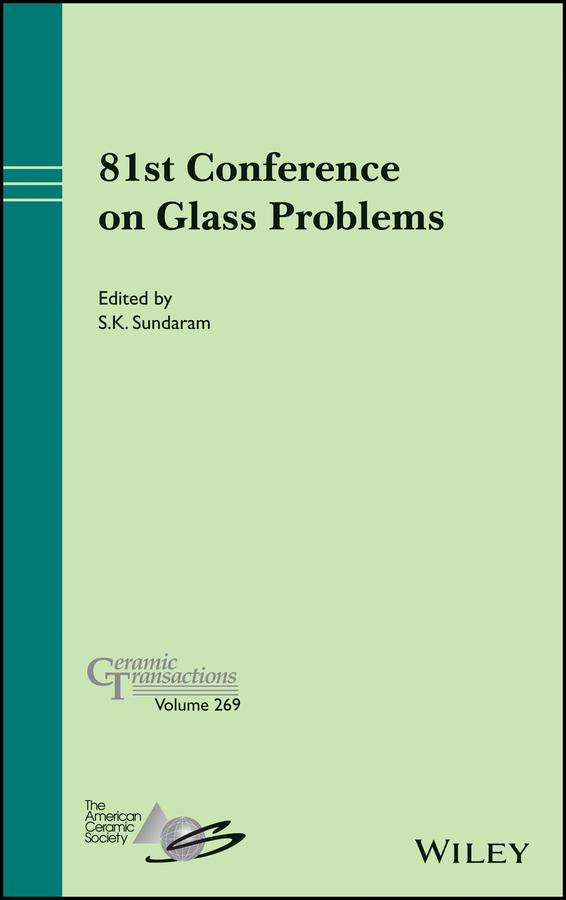 81st Conference on Glass Problems by S. K. Sundaram