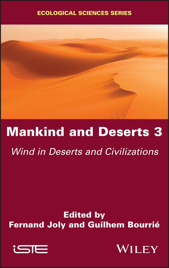 Mankind and Deserts 3 by Fernand Joly, Guilhem Bourrié