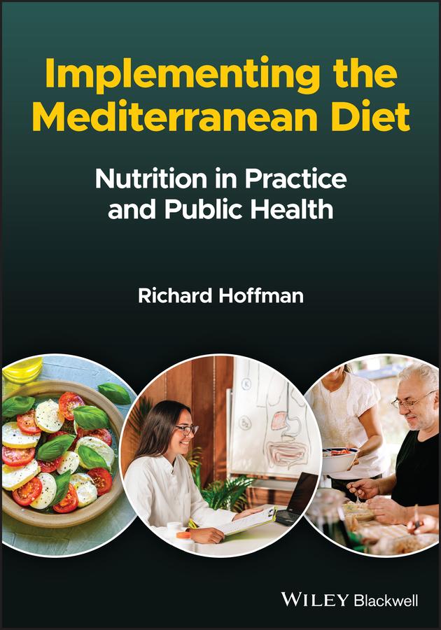 Implementing the Mediterranean Diet by Richard Hoffman