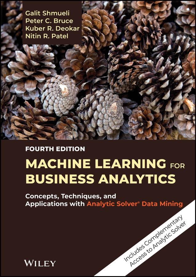 Machine Learning for Business Analytics by Galit Shmueli, Kuber R. Deokar, Nitin R. Patel, Peter C. Bruce