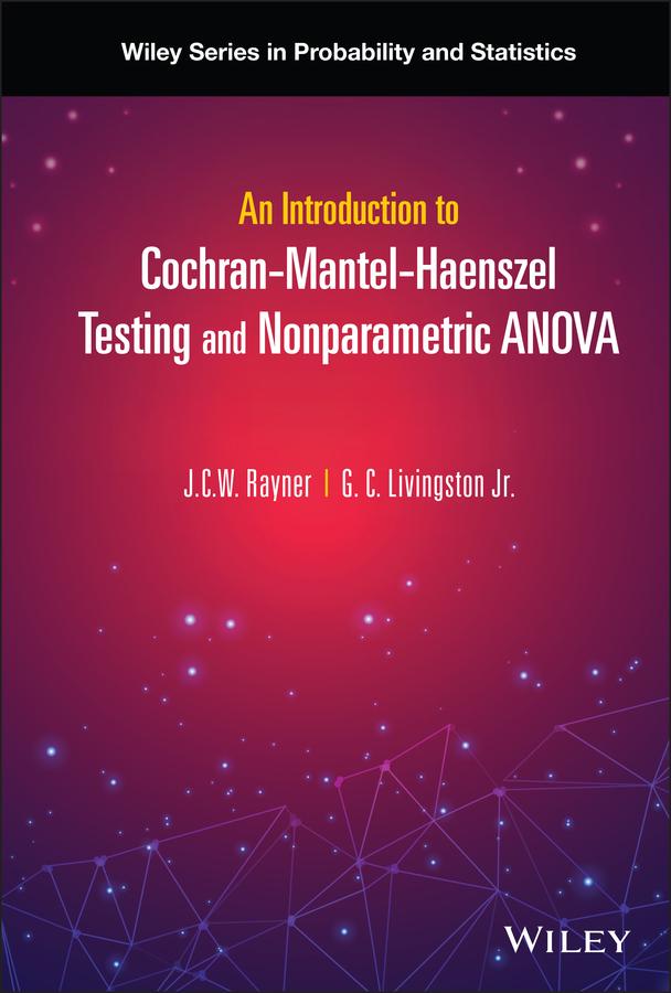 An Introduction to Cochran-Mantel-Haenszel Testing and Nonparametric ANOVA by G. C. Livingston, Jr., J. C. W. Rayner