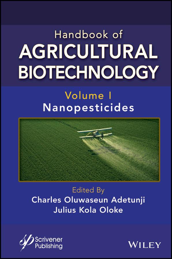 Handbook of Agricultural Biotechnology, Volume 1 by Charles Oluwaseun Adetunji, Julius Kola Oloke