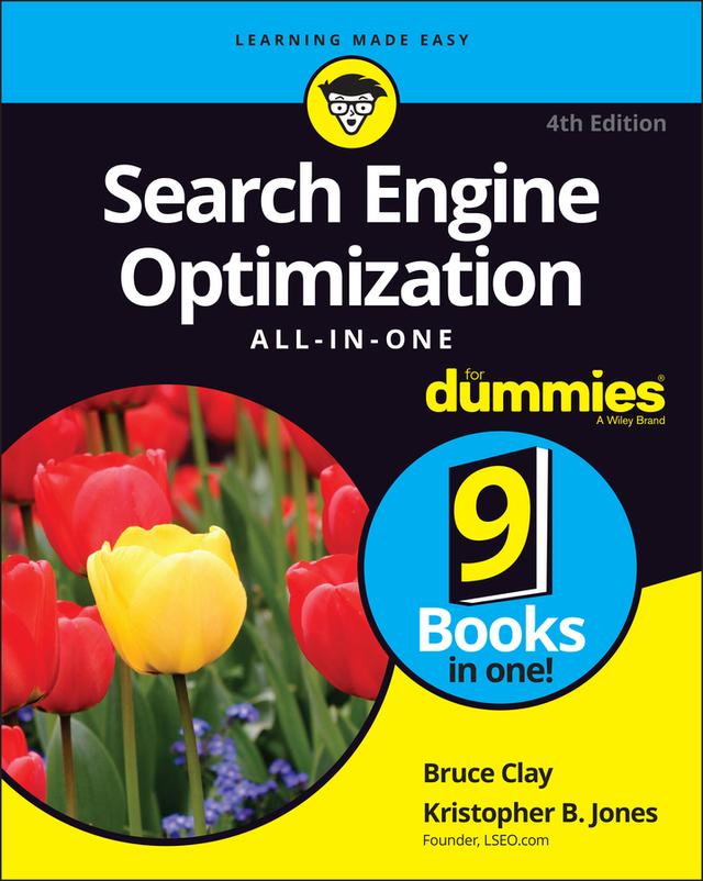Search Engine Optimization All-in-One For Dummies by Bruce Clay, Kristopher B. Jones