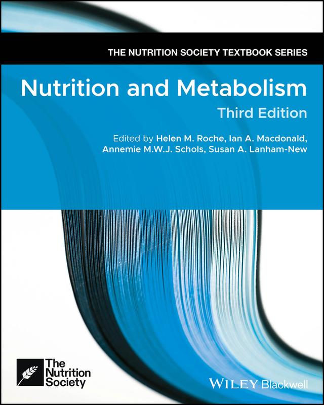 Nutrition and Metabolism by Annemie M. W. J. Schols, Helen M. Roche, Ian A. Macdonald, Susan A. Lanham-New