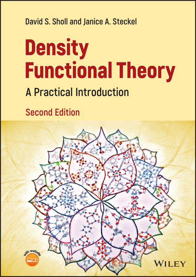 Density Functional Theory by David S. Sholl, Janice A. Steckel