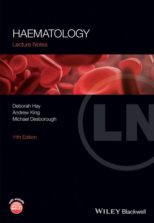 Haematology by Andrew King, Deborah Hay, Michael Desborough