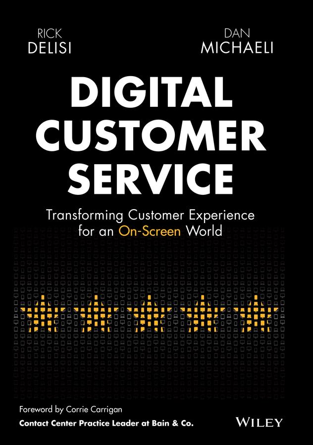 Digital Customer Service by Dan Michaeli, Rick DeLisi