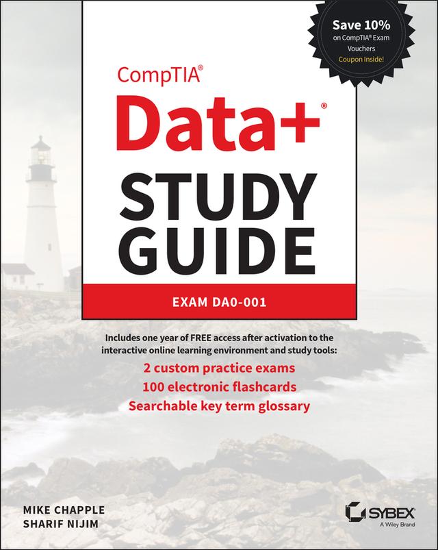 CompTIA Data+ Study Guide by Mike Chapple, Sharif Nijim