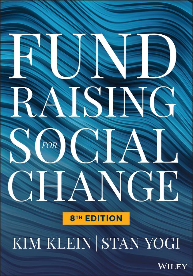 Fundraising for Social Change by Kim Klein, Stan Yogi