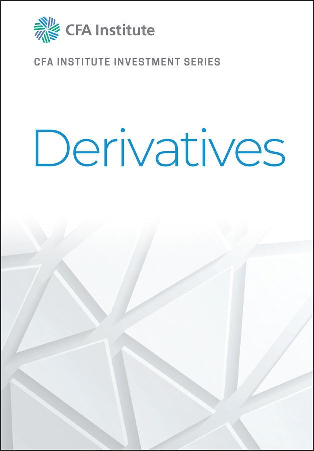 Derivatives by CFA Institute