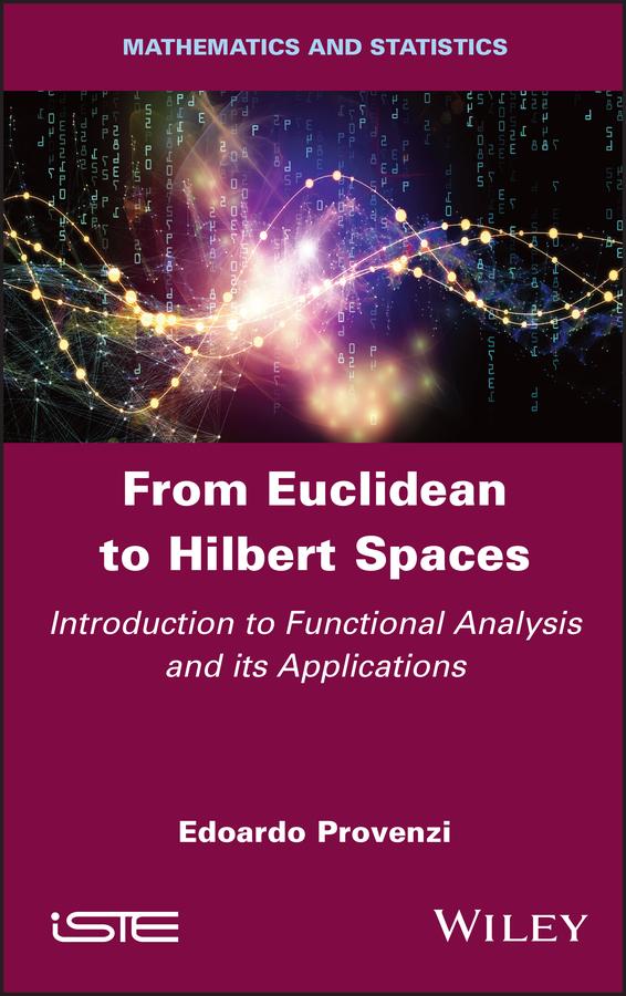 From Euclidean to Hilbert Spaces by Edoardo Provenzi
