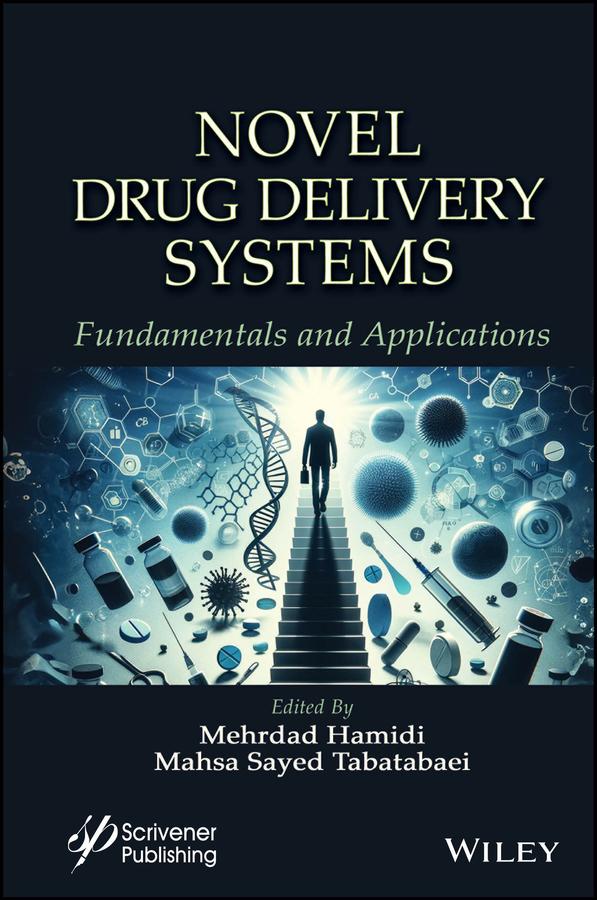Novel Drug Delivery Systems by Mahsa Sayed Tabatabaei, Mehrdad Hamidi