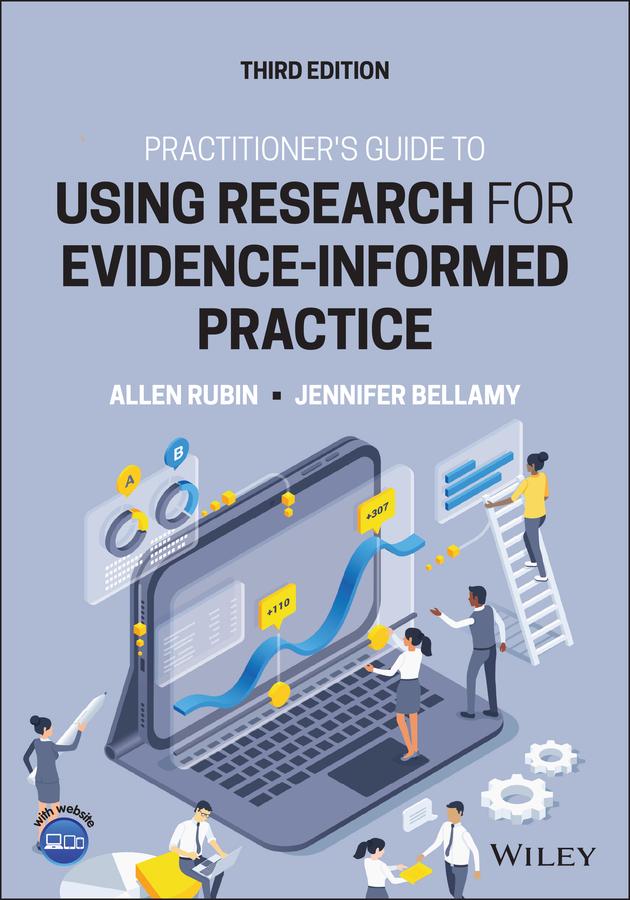 Practitioner's Guide to Using Research for Evidence-Informed Practice by Allen Rubin, Jennifer Bellamy