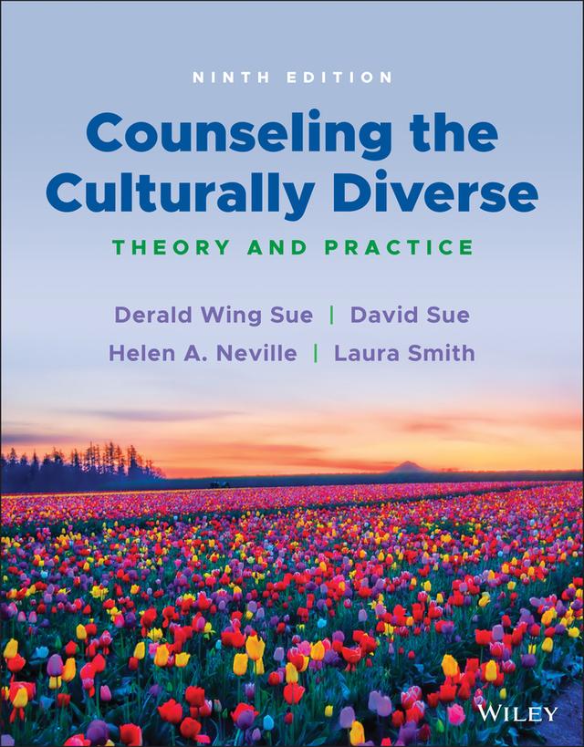 Counseling the Culturally Diverse by David Sue, Derald Wing Sue, Helen A. Neville, Laura Smith