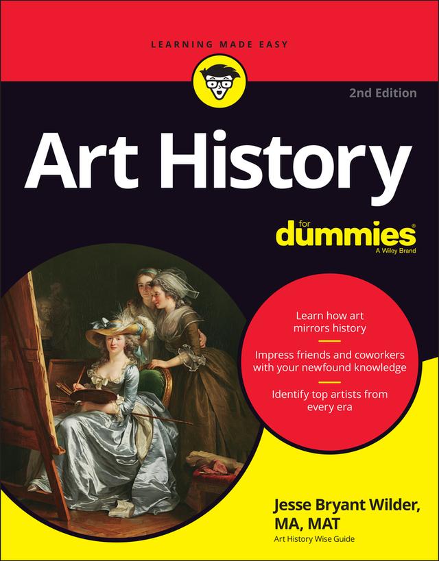 Art History For Dummies by Jesse Bryant Wilder