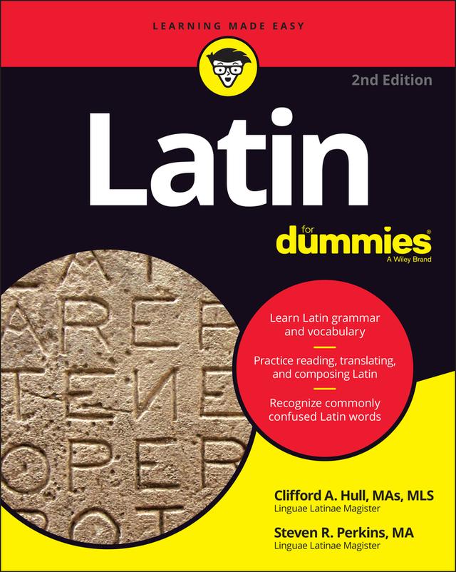 Latin For Dummies by Clifford A. Hull, Steven R. Perkins