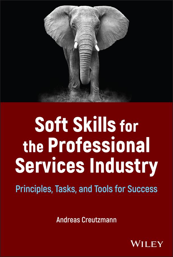 Soft Skills for the Professional Services Industry by Andreas Creutzmann