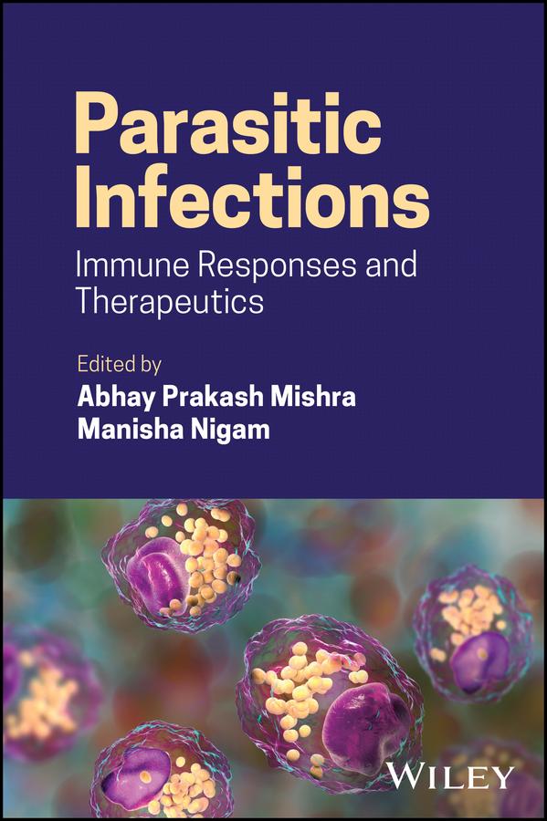 Parasitic Infections by Abhay Prakash Mishra, Manisha Nigam