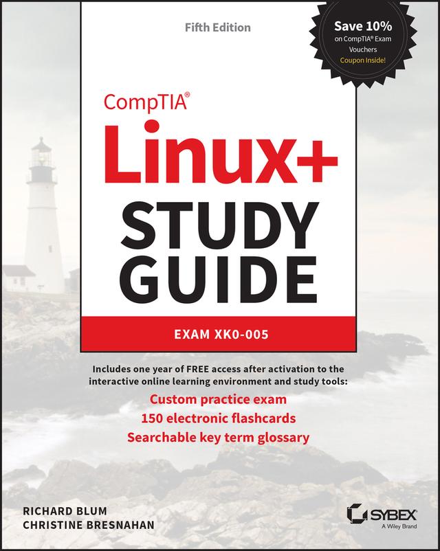 CompTIA Linux+ Study Guide by Christine Bresnahan, Richard Blum