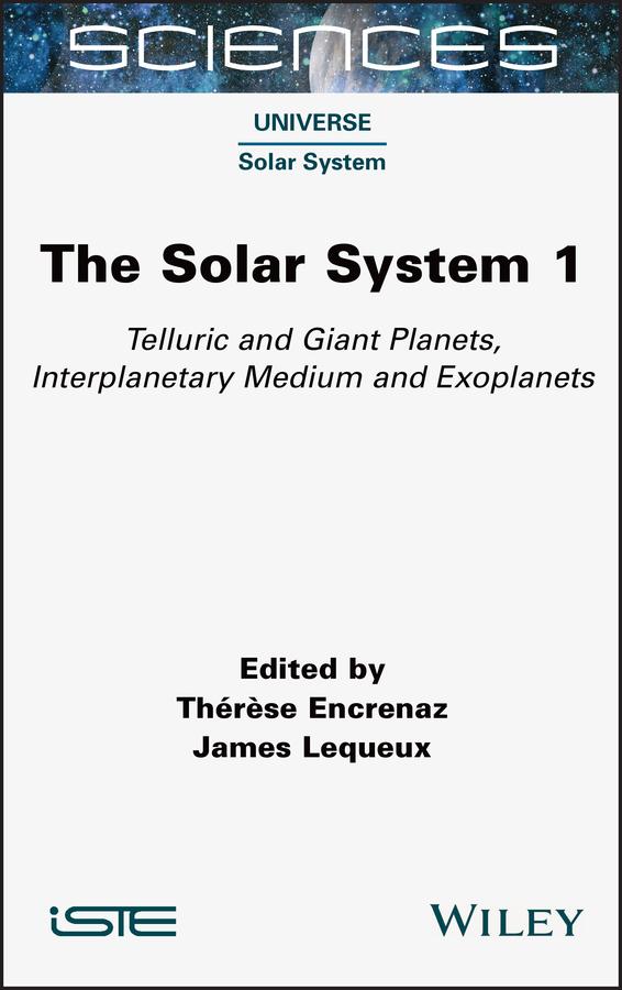 The Solar System 1 by James Lequeux, Therese Encrenaz