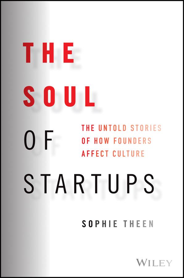 The Soul of Startups by Sophie Theen