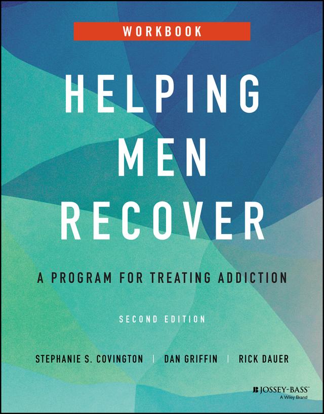 Helping Men Recover by Dan Griffin, Rick Dauer, Stephanie S. Covington