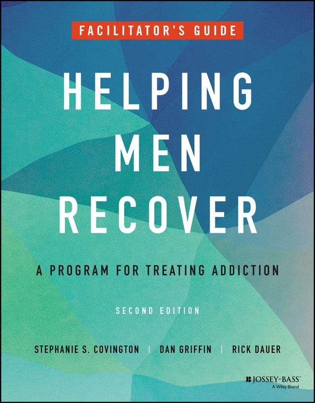 Helping Men Recover by Dan Griffin, Rick Dauer, Stephanie S. Covington