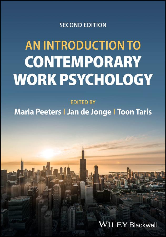 An Introduction to Contemporary Work Psychology by Jan de Jonge, Maria C.W. Peeters, Toon Taris