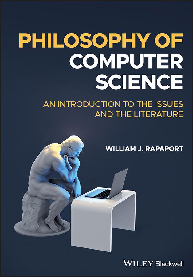 Philosophy of Computer Science by William J. Rapaport