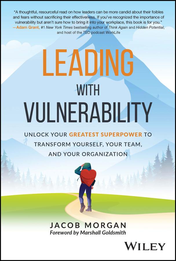 Leading with Vulnerability by Jacob Morgan