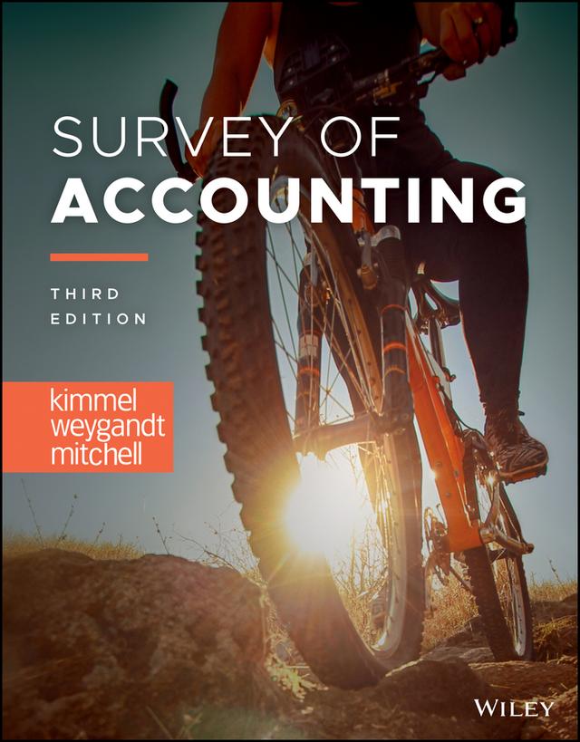 Survey of Accounting by Jerry J. Weygandt, Jill E. Mitchell, Paul D. Kimmel