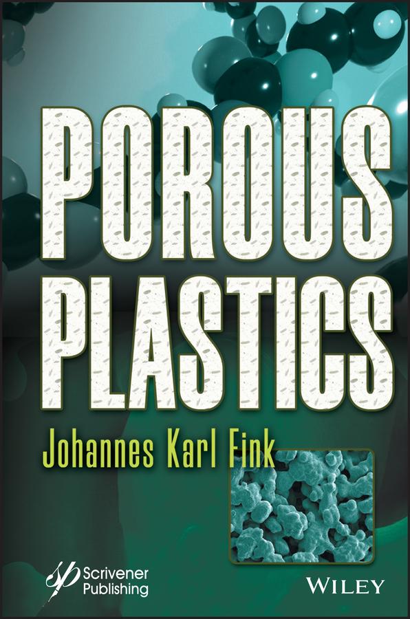 Porous Plastics by Johannes Karl Fink