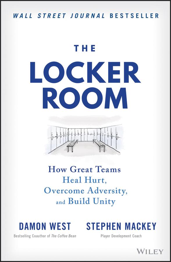The Locker Room by Damon West, Stephen Mackey