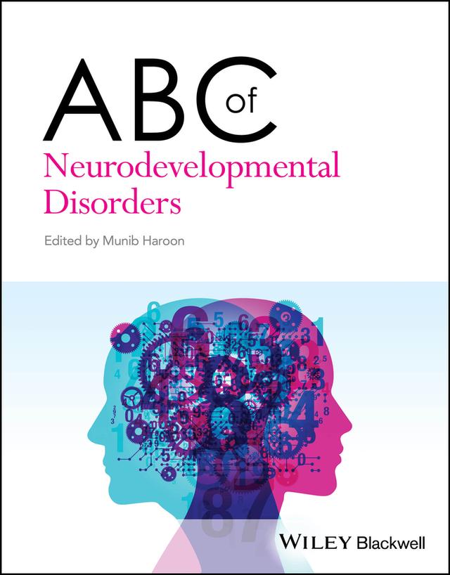ABC of Neurodevelopmental Disorders by Munib Haroon