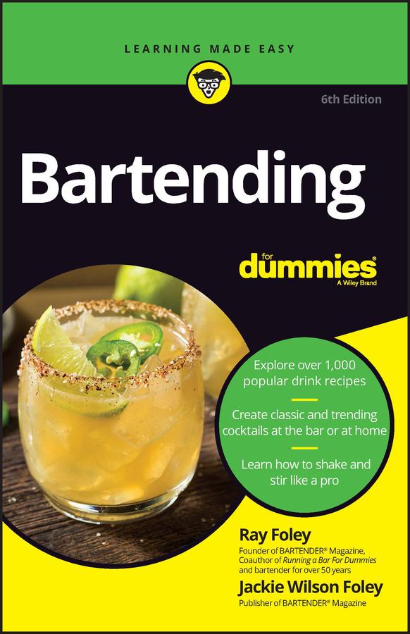 Bartending For Dummies by Jackie Wilson Foley, R. Foley