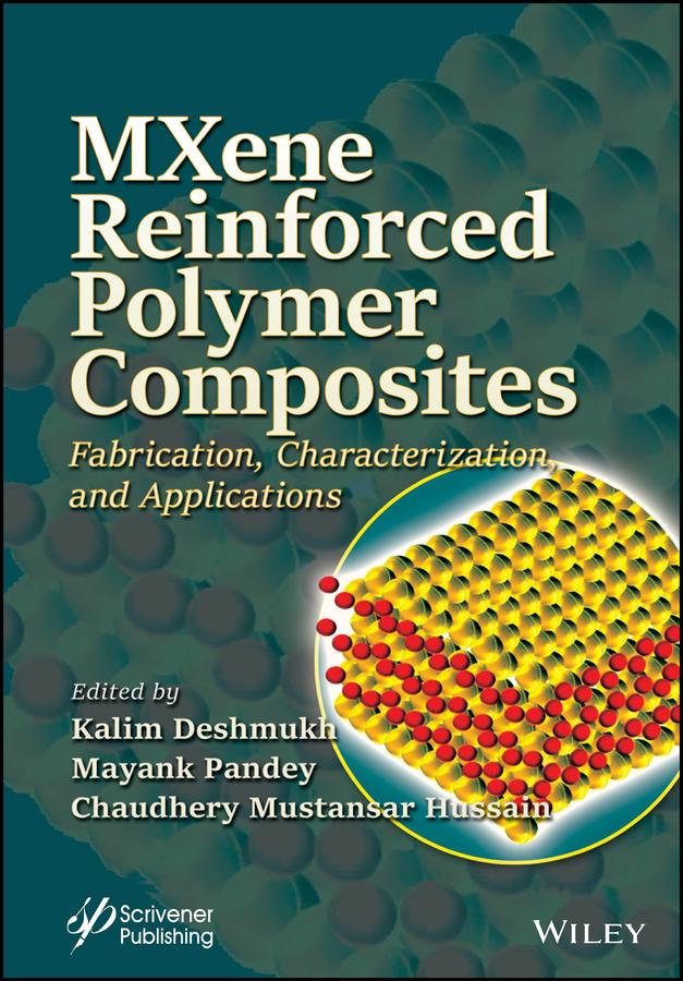 MXene Reinforced Polymer Composites by Chaudhery Mustansar Hussain, Kalim Deshmukh, Mayank Pandey
