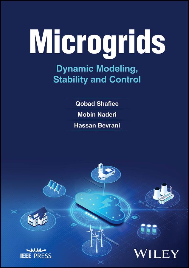 Microgrids by Hassan Bevrani, Mobin Naderi, Qobad Shafiee