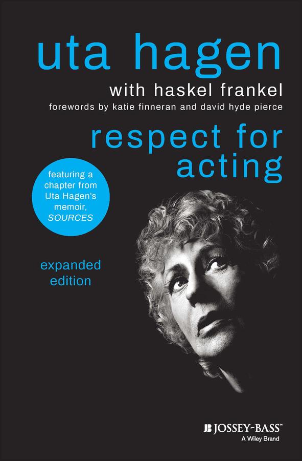 Respect for Acting by David Hyde Pierce, Haskel Frankel, Katie Finneran, Uta Hagen
