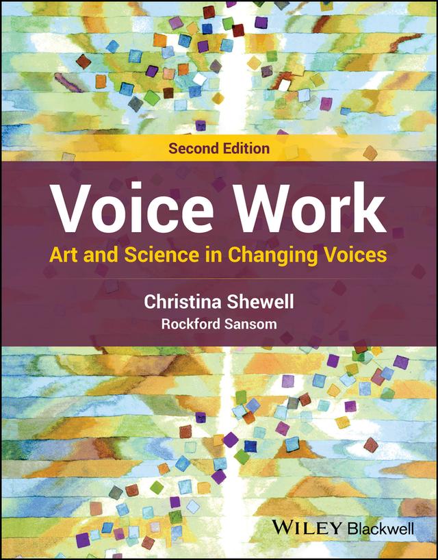 Voice Work by Christina Shewell, Rockford Sansom