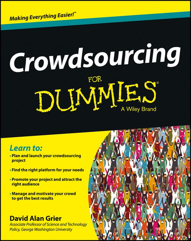 Crowdsourcing For Dummies by David Alan Grier