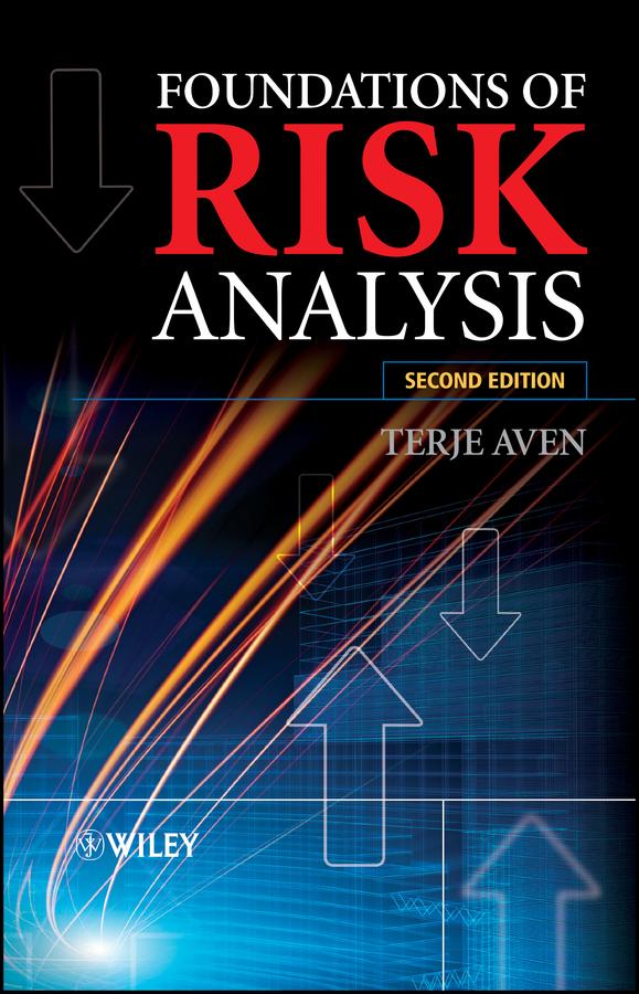 Foundations of Risk Analysis by Terje Aven
