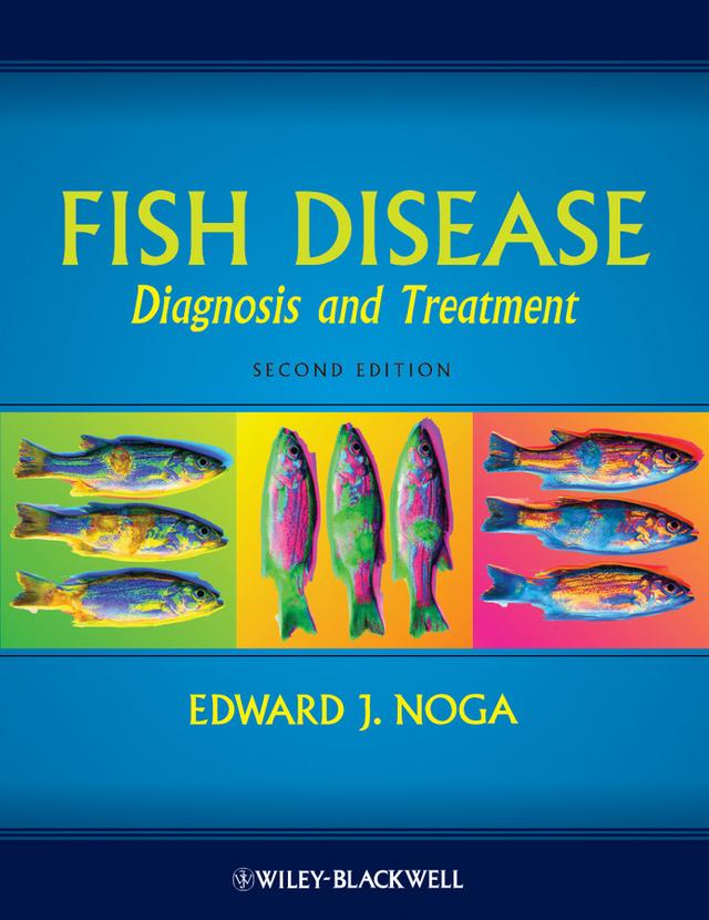Fish Disease by Edward J. Noga