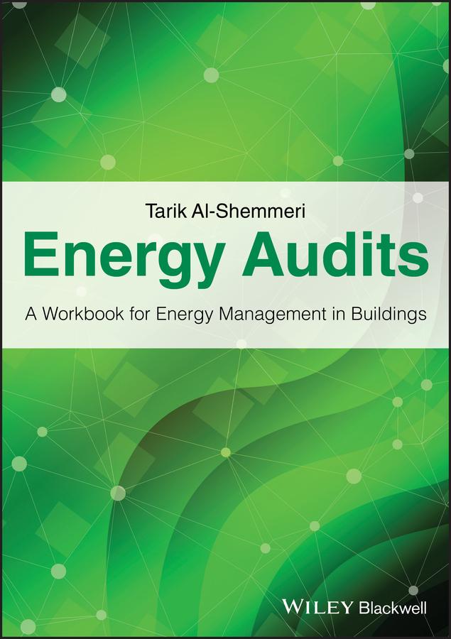 Energy Audits by Tarik Al-Shemmeri