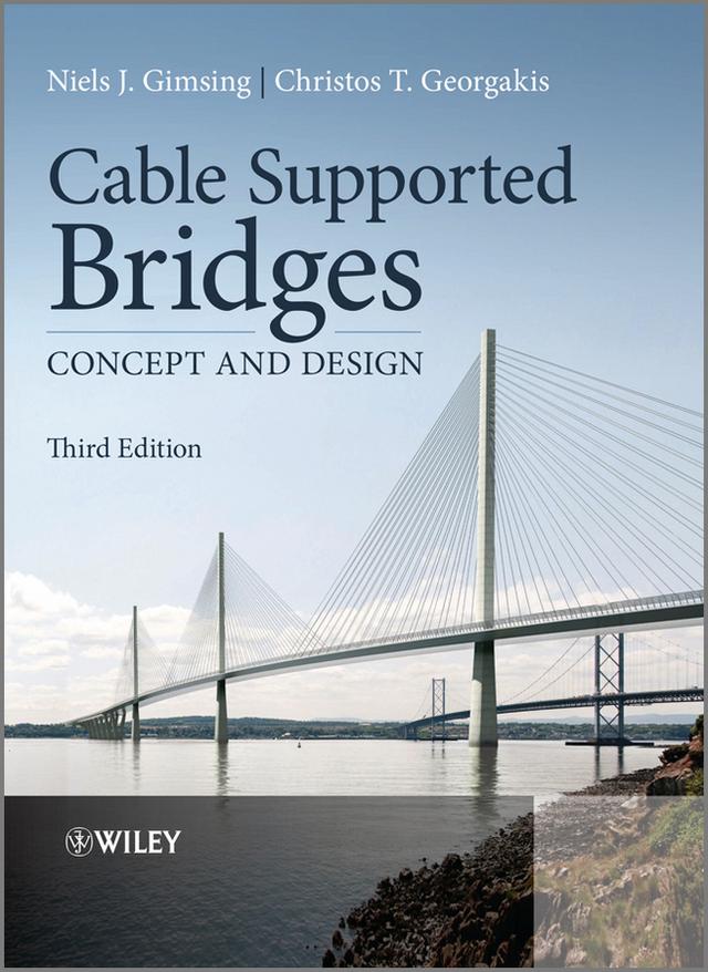 Cable Supported Bridges by Christos T. Georgakis, Niels J. Gimsing