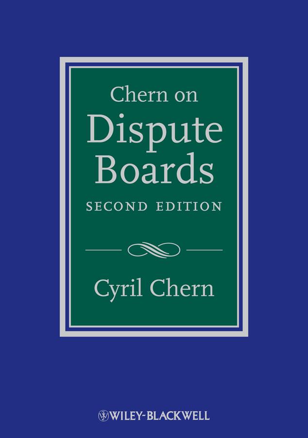 Chern on Dispute Boards by Cyril Chern