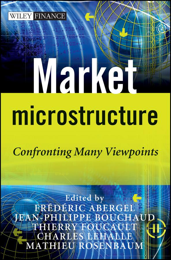 Market Microstructure by Charles-Albert Lehalle, Frédéric Abergel, Jean-Philippe Bouchaud, Mathieu Rosenbaum, Thierry Foucault