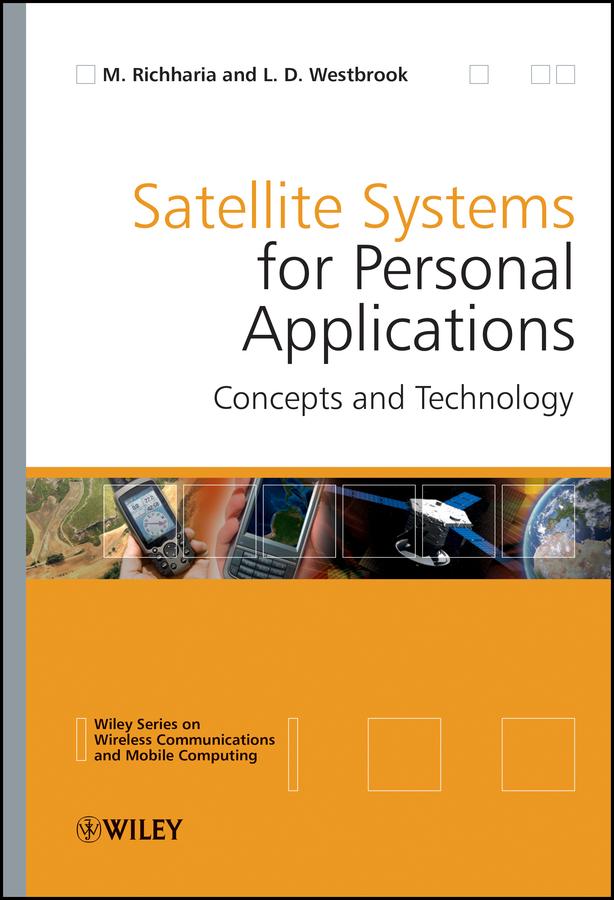 Satellite Systems for Personal Applications by Leslie David Westbrook, Madhavendra Richharia